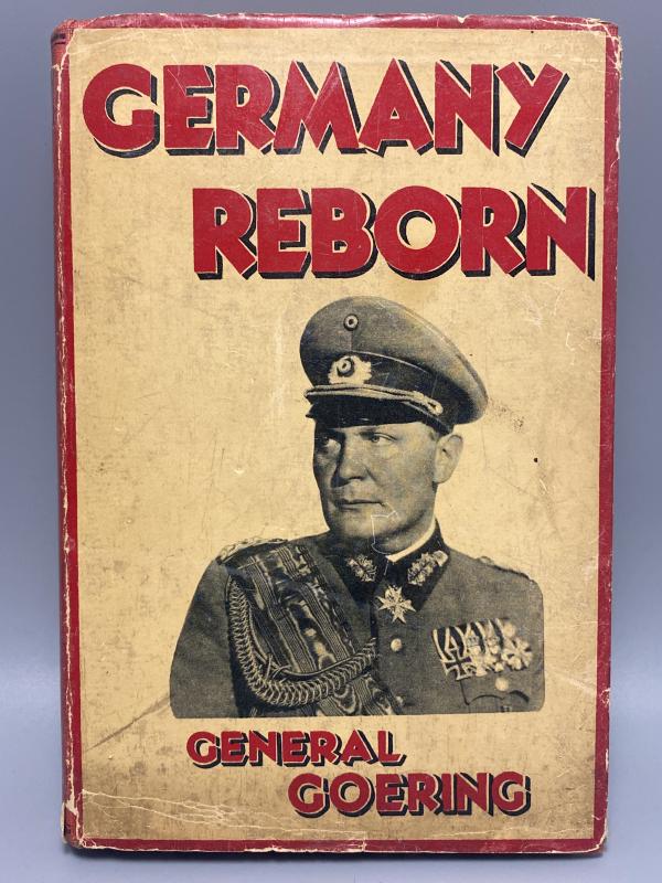 Hermann Göring “Germany Reborn” 1st Edition Printed 1934