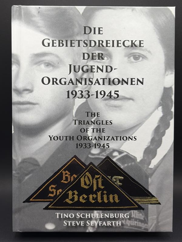 The Triangles of the Youth Organizations 1933-1945 By T.Schulenburg & S.Seyfarth